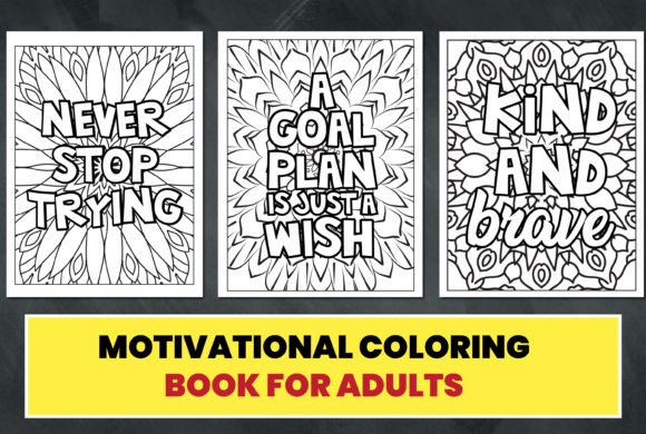Motivational Coloring Book: Graphics & Coloring Pages Amp